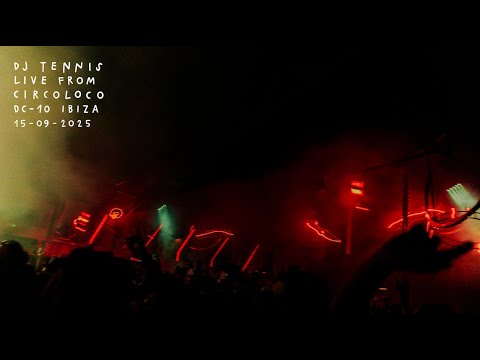 DJ Tennis - Live from Circoloco DC-10 Ibiza (15.09.2025 Terrace)