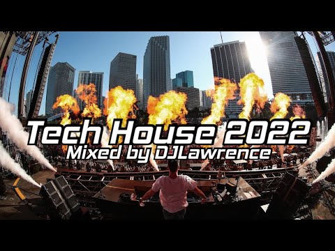 Tech House Mix 2022 | Mixed by DJ Lawrence (Official Audio Mix Vol.26) - 高技术音乐外国流行曲风
