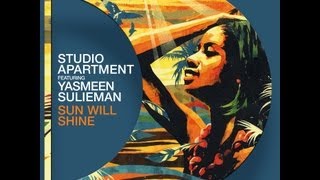Studio Apartment feat. Yasmeen - Sun Will Shine (MK Mix)