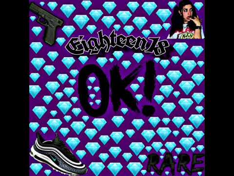 EIGHTEEN18 - OK! prod. OKAZAKI