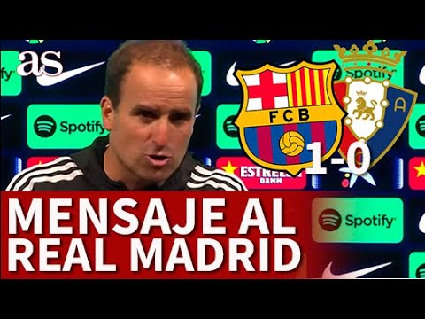 ARRASATE habla del REAL MADRID y AVISA AL BARÇA | Copa del REY, OSASUNA | AS
