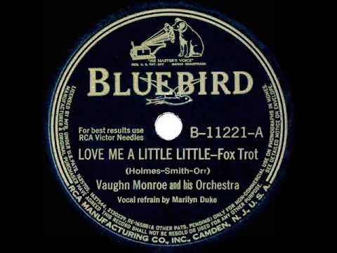 1941 Vaughn Monroe - Love Me A Little Little (Marilyn Duke, vocal)