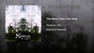 The Best That I Can Give