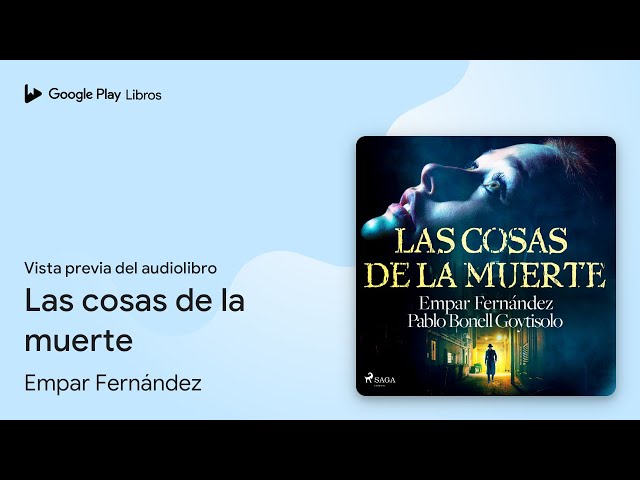 Vídeo relacionado con Las cosas de la muerte