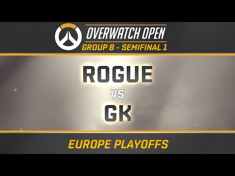 ROGUE vs GK - GROUP B - Semifinal 1 (OverwatchOpen EU Playoffs)