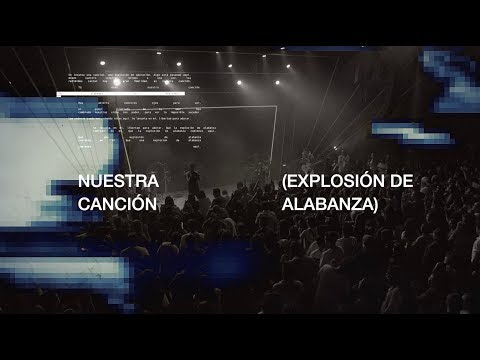 Nuestra Canción Explosión De Alabanza - Camino De Vida