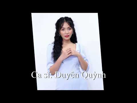 Thể hiện bởi Duyên Quỳnh