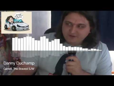 Danny Duchamp - Garrett, The Bravest SJW [full song]