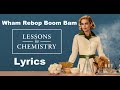 Wham Rebop Boom Bam LYRICS - Mildred Bailey (Lessons In Chemistry)