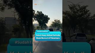 Download lagu KABUT ASAP PEKANBARU mp3