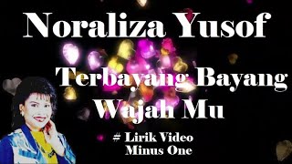 Download lagu Noraliza Yusof ~Terbayang Bayang Wajah Mu  minus1 mp3