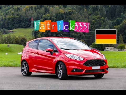 Patrick3331 drives... - 2015 Ford Fiesta ST (DEUTSCH)