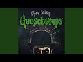 Goosebumps