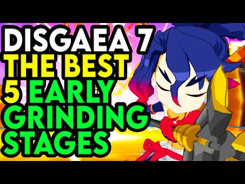 Disgaea 7 The 5 BEST EARLY Farming Stages For EXP, HL, Mana And Proficiency