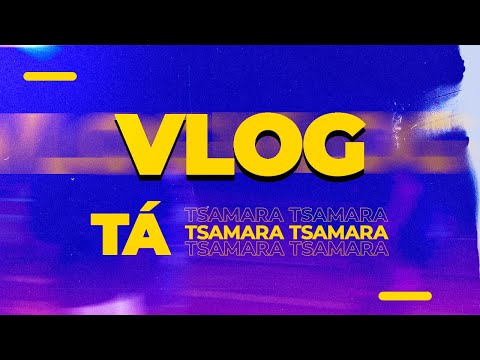TÁ TSAMARA VLOG DENY X CLÁUDIO VLOGS FT ADILSON MARLEY