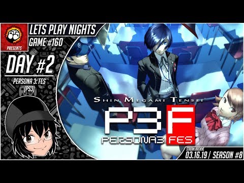 Lets Play Nights: Persona 3 FES (PS3) - Day 2 (Game #160)