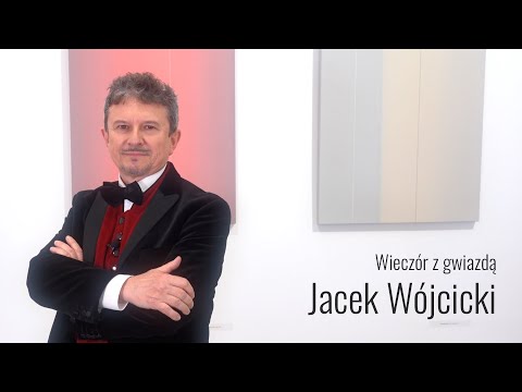Wieczór z gwiazdą - Jacek Wójcicki