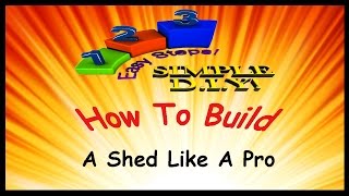 preview picture of video 'How To Build A Shed Like A Pro | Shed Design Made Simple'