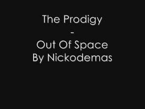 The Prodigy - Out Of Space