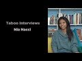 Nia Nacci Taboo Interview
