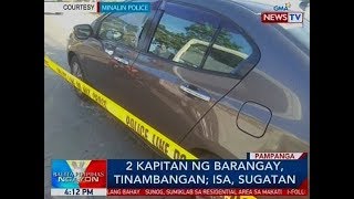 BP: 2 kapitan ng barangay, tinambangan sa Pampanga; 1, sugatan
