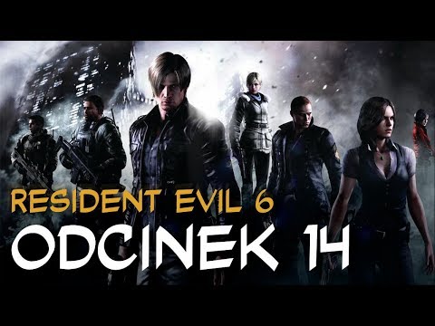 Zagrajmy w Resident Evil 6 odc.14 "Wszystko dla pieniędzy"