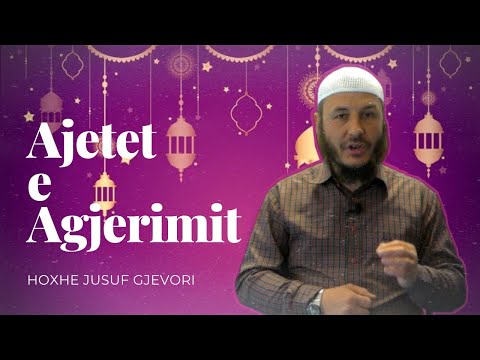 Shpjegimi i ajeteve të agjërimit - Pjesa 3