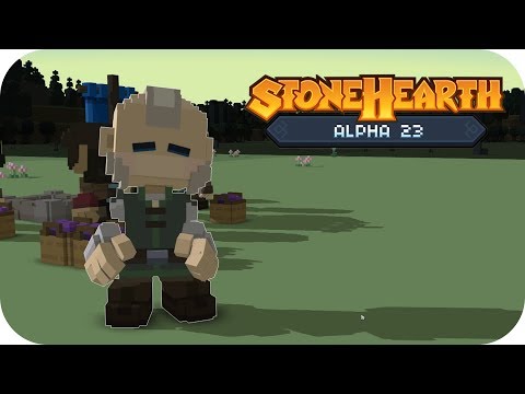 Stonehearth Alpha 23 Gameplay | Alpha 23 Is Here! | Part 1