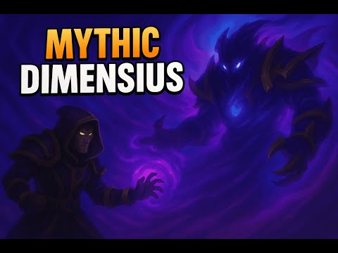 Mythic Dimensius | Destro Warlock POV