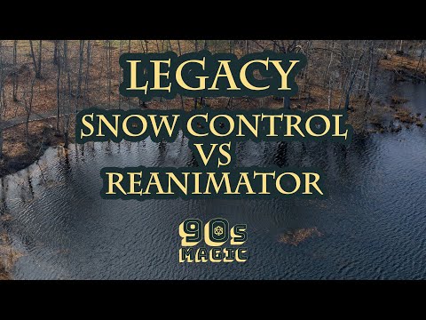 BR Reanimator vs Snow Control [MTG Legacy]