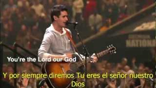 Kristian Stanfill - Lord Our God (Sub. Español)