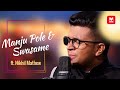 Manju Pole Swasame Mashup Cover Ft Nikhil Mathew