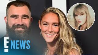 Kylie Kelce Shares How Her Kids Have Bonded With Aunt Taylor Swift | E! News