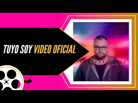 Jonathan Avila- Tuyo Soy (Official Video)