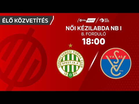 FTC-Rail Cargo Hungaria – Vasas SC | női K&H Liga | 8. forduló