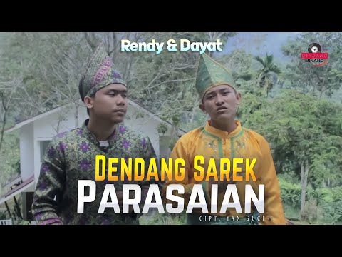 Rendy & Dayat - Dendang Sarek Parasaian | Dendang Minang