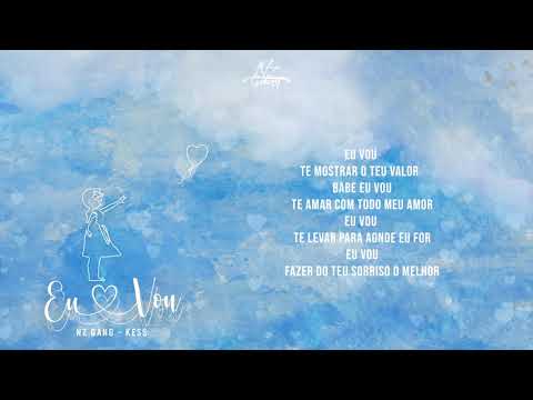 NZ Gang - Eu Vou [VIDEO LYRICS]