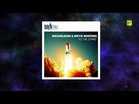 Nicholson & Bryn Whiting - To The Stars (Extended Mix) [Tidy Two]
