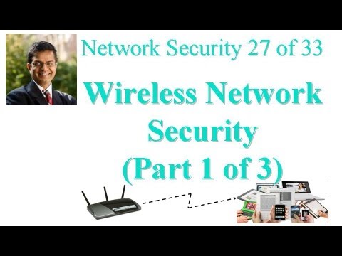 CSE571-11-17A: Wireless Network Security (Part 1 of 3)