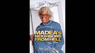 Madea&#39;s Neighbors From Hell - Help Me Find My Way