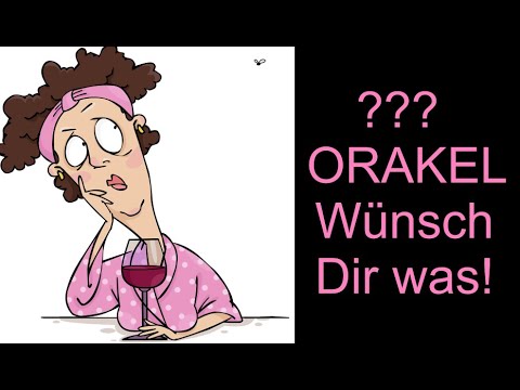 ??? ORAKEL: 26.10.2020 "Wünsch Dir was!"