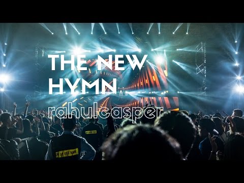 rahulcasper - The New Hymn