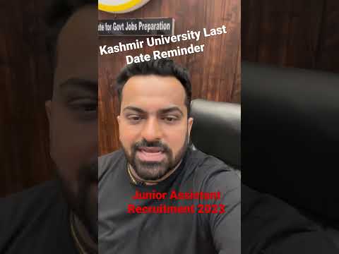Last Date Reminder |kashmir Univ JUNIOR ASSISTANT Jobs 2023@CareerSuccessjandK#shortsvideo #shorts