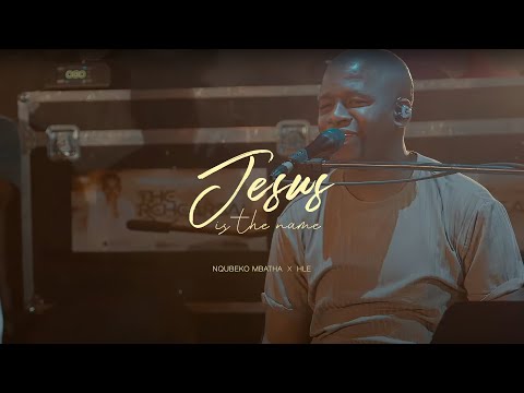 Nqubeko Mbatha - Jesus is the Name (ft. Hle) [Official Music Video]