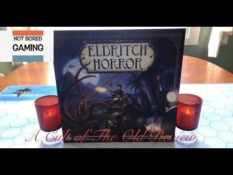 Not Bored Gaming - Eldritch Horror - a Cult of the Old review