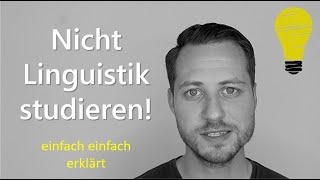 Linguistik studieren Stopp! Ich kläre euch über die miserablen Berufschancen auf.