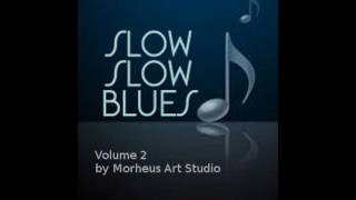 Slow Blues Vol 2