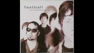 Fastball The Way w/ lyrics