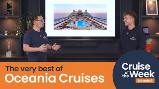 Oceania Cruises have announced HOW MANY new ships!? | Cruise of the Week | Episode 9