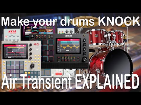Make your drums KNOCK! The Air Transient plugin explained in the Akai MPC Standalone.